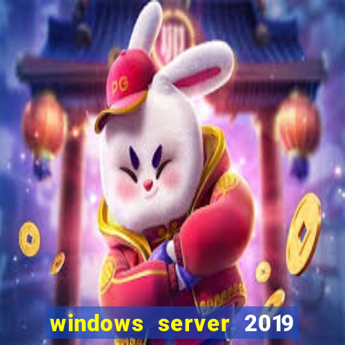 windows server 2019 iso pt-br download