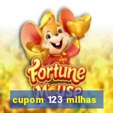 cupom 123 milhas