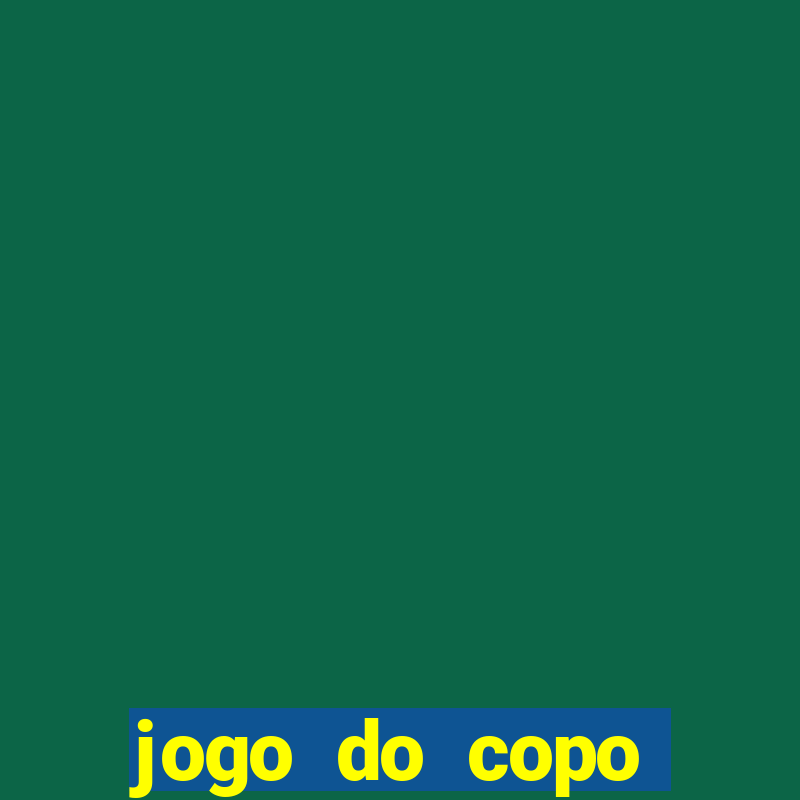 jogo do copo aposta online