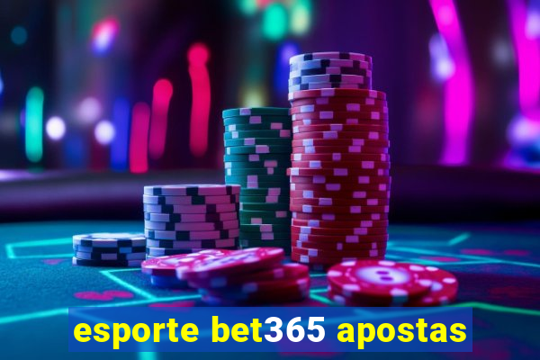 esporte bet365 apostas