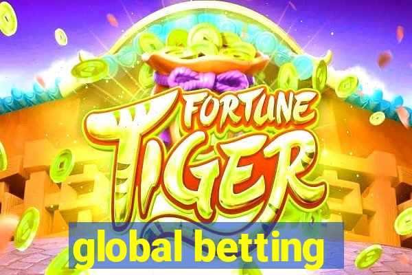 global betting