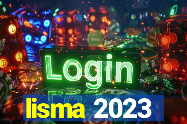 lisma 2023