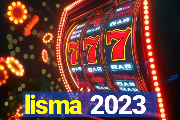 lisma 2023