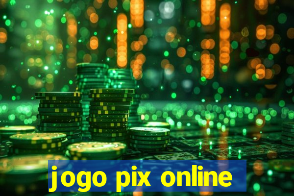 jogo pix online