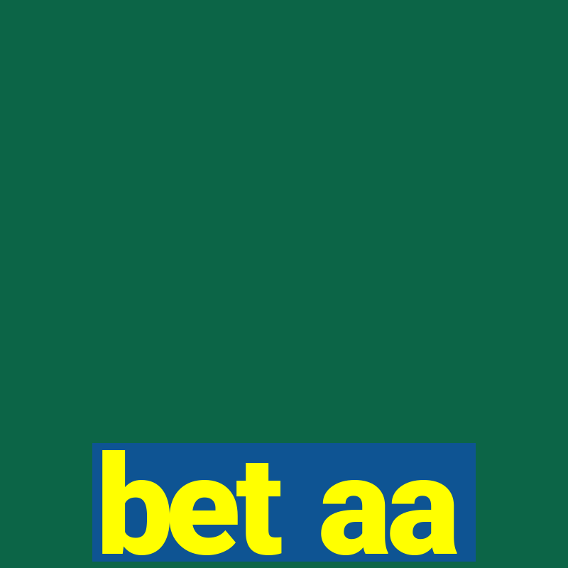 bet aa