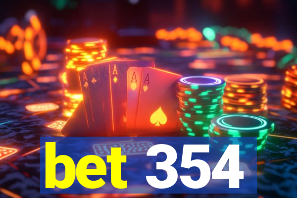 bet 354