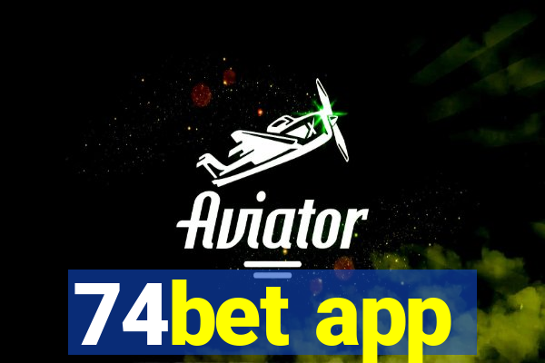 74bet app