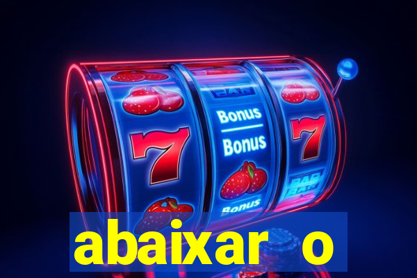 abaixar o aplicativo esporte bet