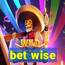 bet wise