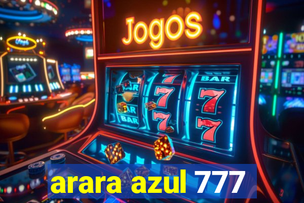 arara azul 777