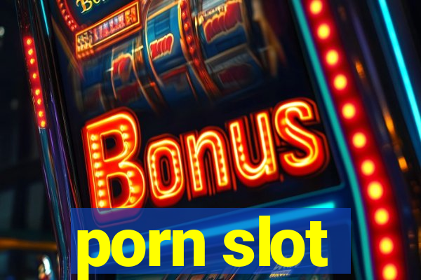 porn slot