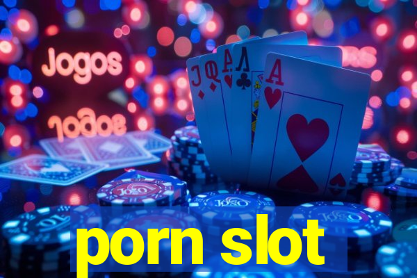 porn slot