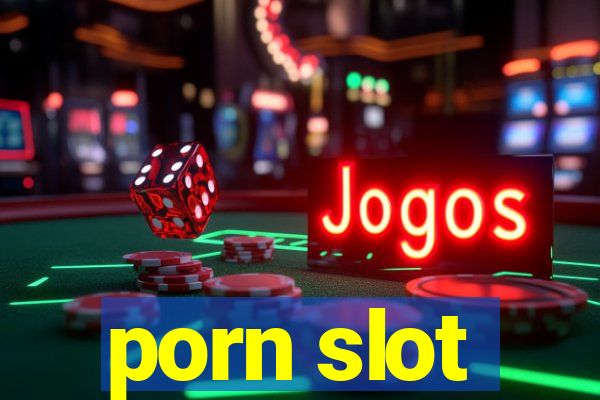 porn slot