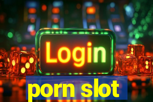 porn slot