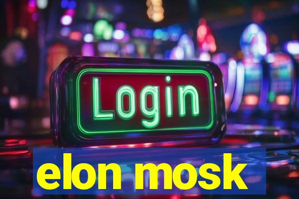 elon mosk