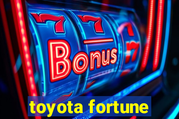 toyota fortune