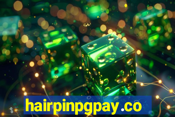 hairpinpgpay.com