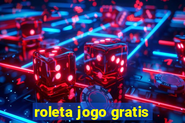 roleta jogo gratis