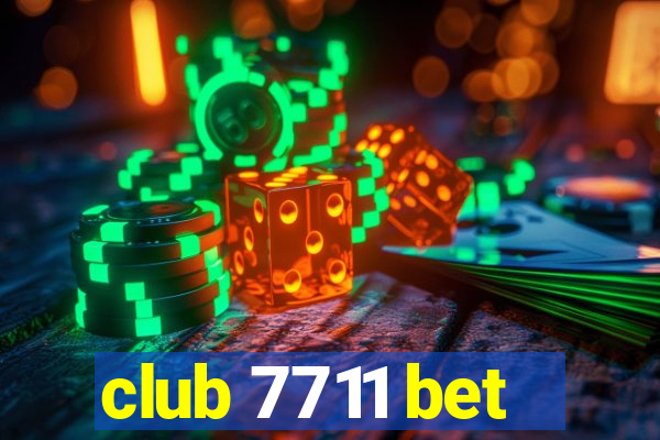 club 7711 bet