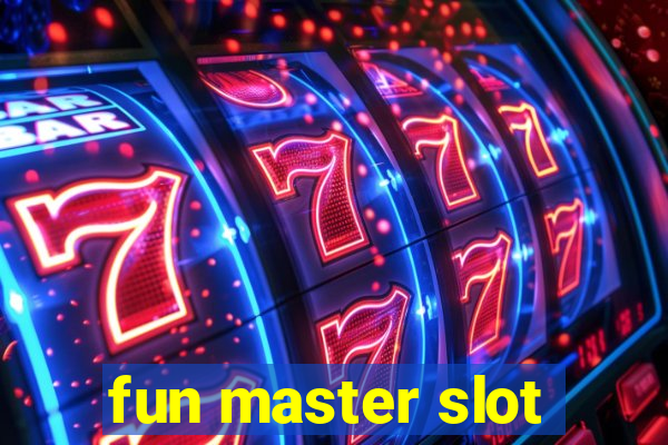 fun master slot