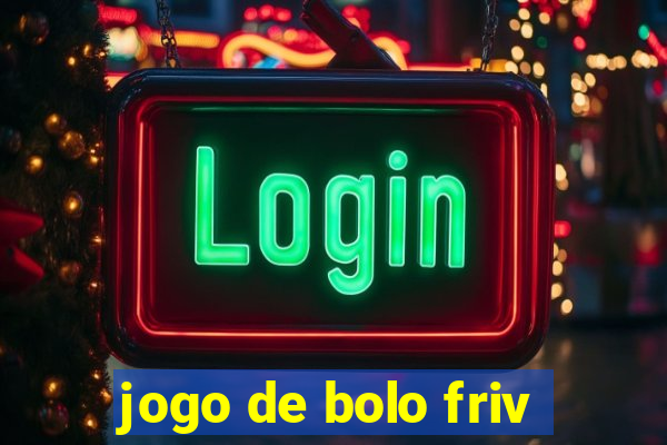 jogo de bolo friv