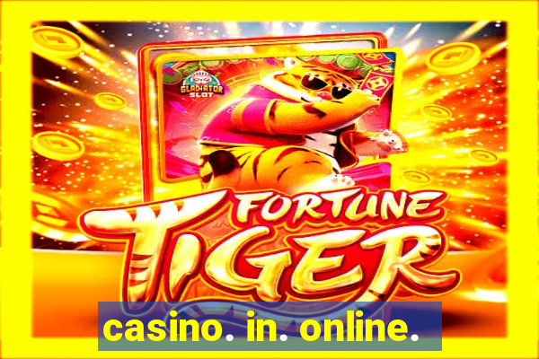 casino. in. online.