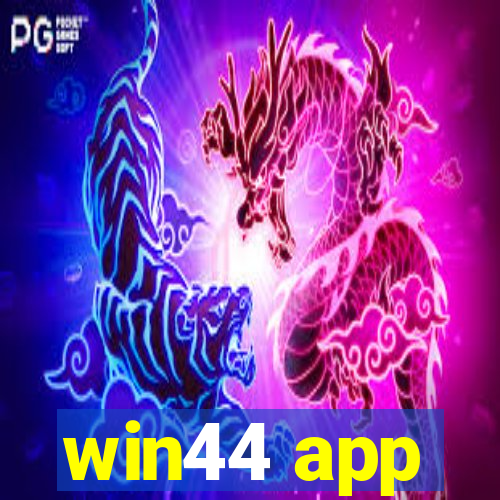 win44 app