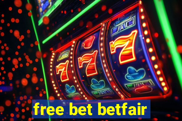 free bet betfair