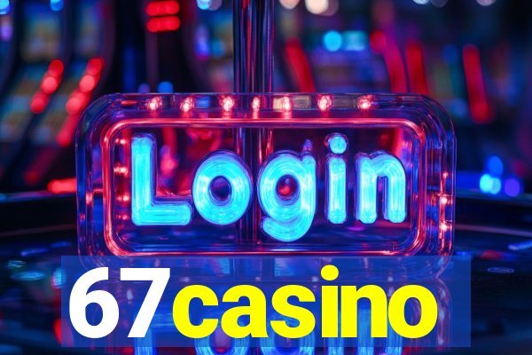 67casino