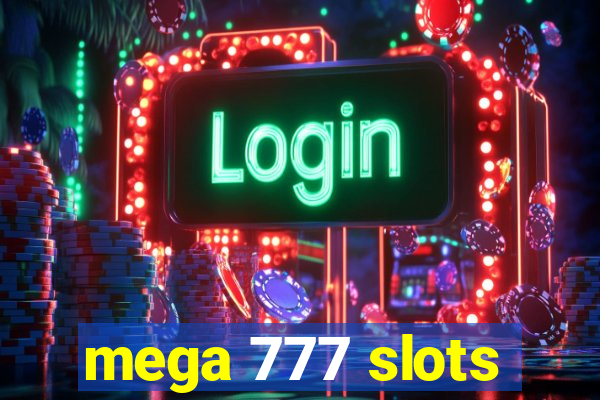 mega 777 slots