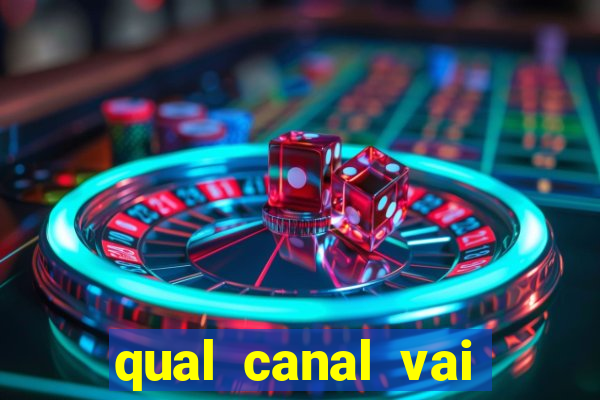 qual canal vai passar jogos da champions