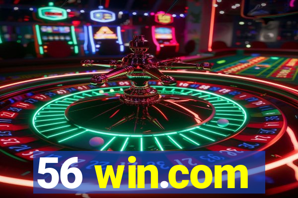 56 win.com