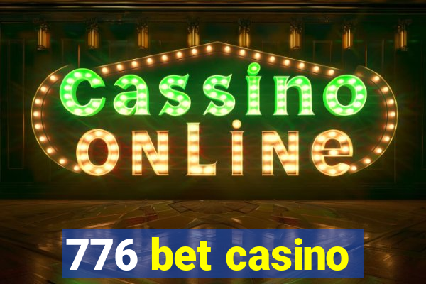 776 bet casino