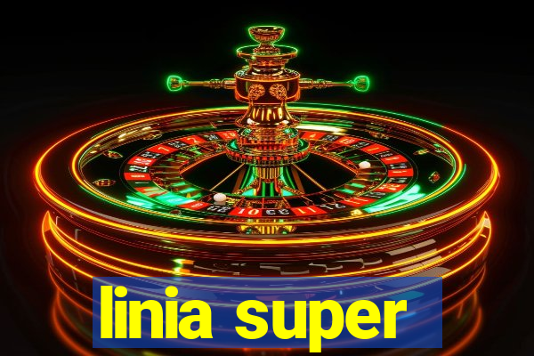 linia super