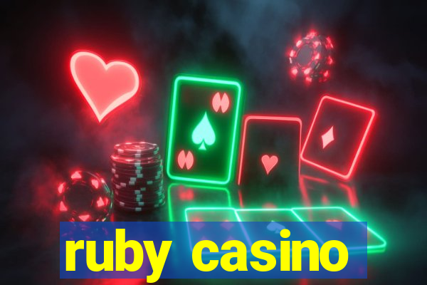 ruby casino