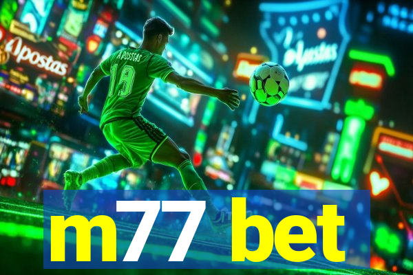 m77 bet