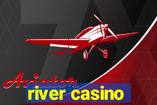 river casino