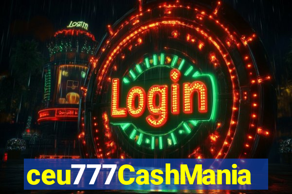 ceu777CashMania