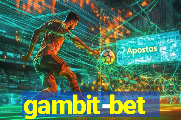 gambit-bet