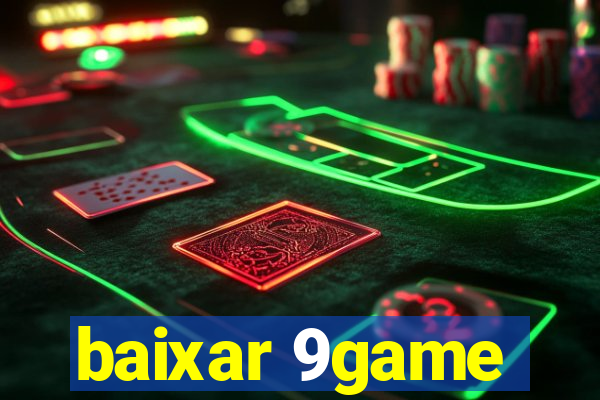 baixar 9game