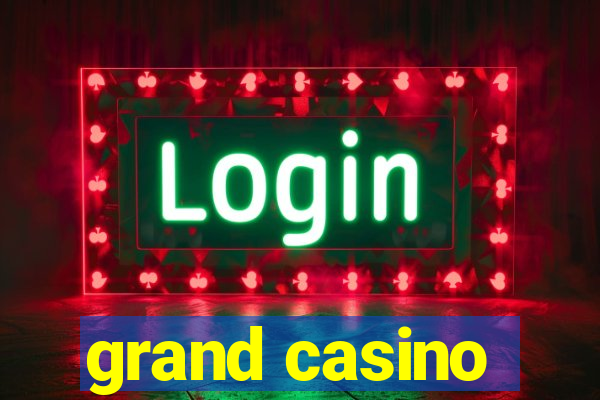 grand casino