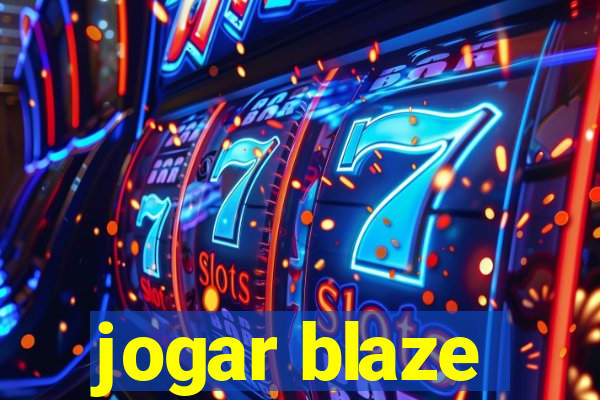 jogar blaze