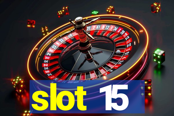 slot 15