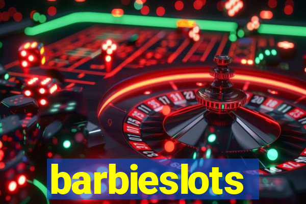 barbieslots