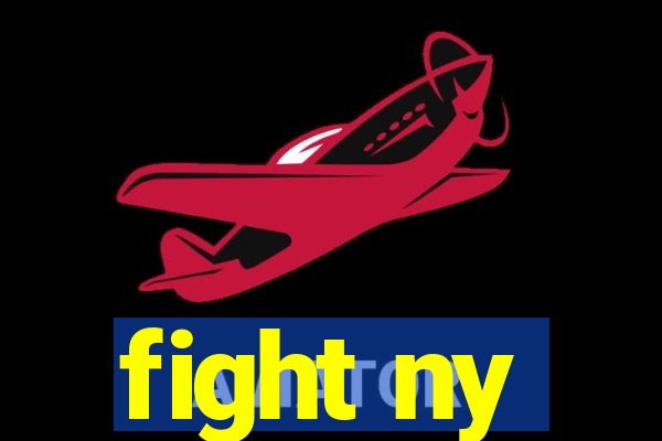 fight ny