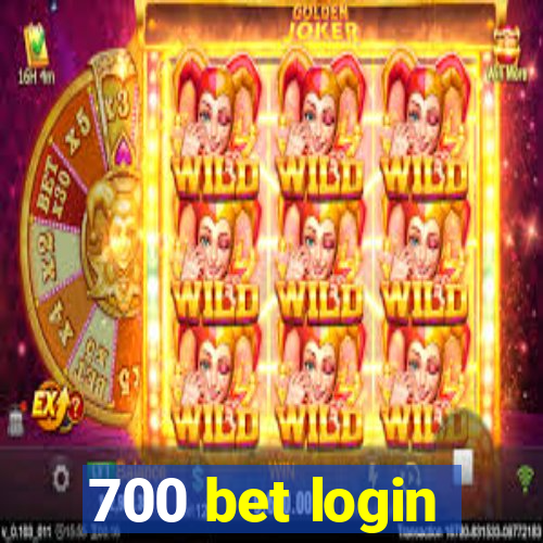 700 bet login