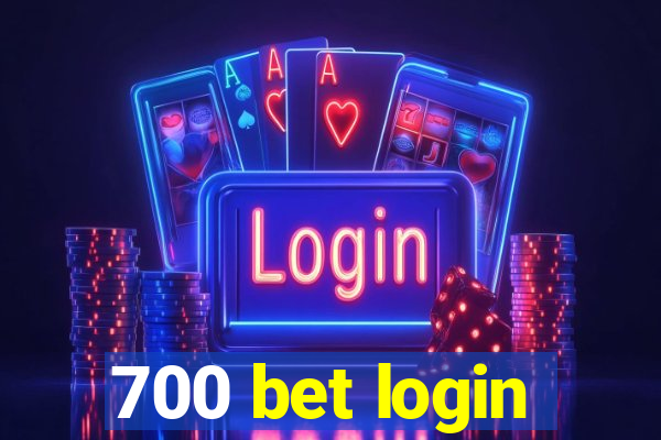 700 bet login