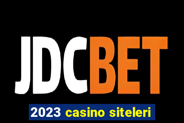 2023 casino siteleri