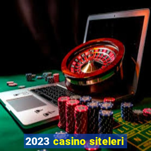 2023 casino siteleri