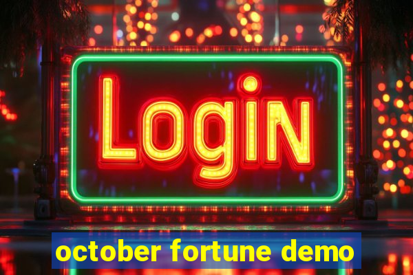 october fortune demo